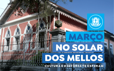 Cinema, Exposição e Café Literário integram programação de março do Solar dos Mellos